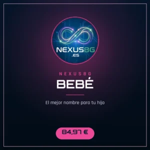 NEXUS BEBÉ — el mejor nombre para tu hijo